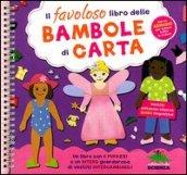 Il favoloso libro delle bambole di carta. Ediz. illustrata. Con gadget