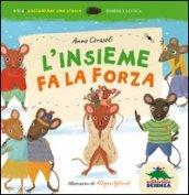 L'insieme fa la forza. Insiemi e logica. Ediz. illustrata