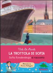 La trottola di Sofia: Sofia Kovalevskaja si racconta