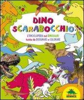 Dino scarabocchio. L'enciclopedia sui dinosauri tutta da disegnare e colorare