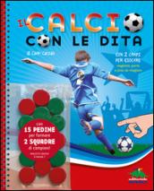 Il calcio con le dita. Con gadget