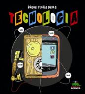 Breve storia della tecnologia