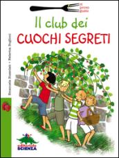 Il club dei cuochi segreti