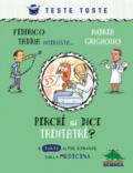 Perché si dice trentatré? E tante altre domande sulla medicina