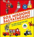 S.O.S. Missione salvataggio! Libro pop-up sugli eroi di tutti i giorni