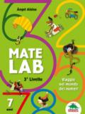 Mate Lab 3º livello. Viaggio nel mondo dei numeri