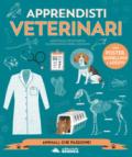 Apprendista veterinario. Con adesivi. Con gadget