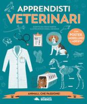 Apprendista veterinario. Con adesivi. Con gadget