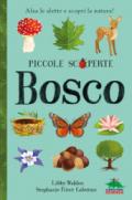 Bosco. Ediz. a colori