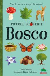 Bosco. Ediz. a colori