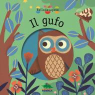 Il gufo. Ediz. illustrata