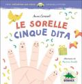 Le sorelle Cinque Dita. Ediz. illustrata