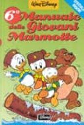 Manuale delle giovani marmotte. 6.Speciale giochi