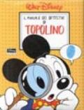 Il manuale del detective di Topolino