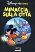 Minaccia sulla città