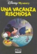 Una vacanza rischiosa