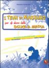 I temi di Massimo. Per gli alunni della scuola media. Nuovissima raccolta di temi svolti: attualità, vita quotidiana, natura e ambiente, realtà e fantasia