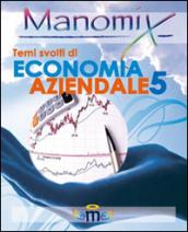 Manomix. Temi svolti di economia aziendale. 5.