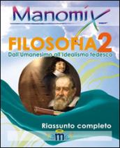 Manomix di filosofia. Riassunto completo. 2.