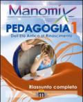 Manomix di pedagogia. Riassunto completo. 1.