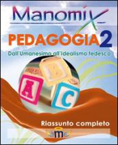 Manomix di pedagogia. Riassunto completo. 2.