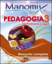 Manomix di pedagogia. Riassunto completo. 3.