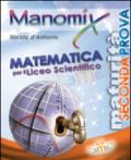 Manomix. Matematica per il Liceo scientifico