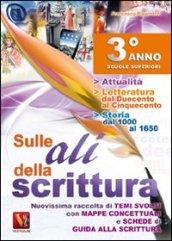 Sulle ali della scrittura per il 3° anno delle Scuole superiori