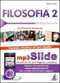 Filosofia. Riassunto da leggere e ascoltare. Con file MP3. 2: La filosofia moderna