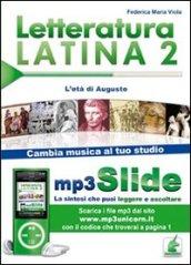 Letteratura latina. Riassunto da leggere e ascoltare. Con file MP3. 2: L'età di Augusto