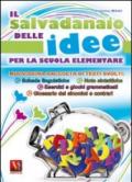 Il salvadanaio delle idee. Nuovissima raccolta di testi svolti, esercizi e giochi didattici. Per la Scuola elementare