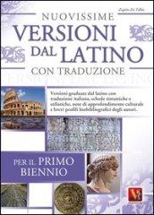 Nuovissime versioni dal latino con traduzione per il 1° biennio delle Scuole superiori