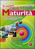 Il nuovo obiettivo maturità. Temi svolti, saggi brevi, analisi del testo