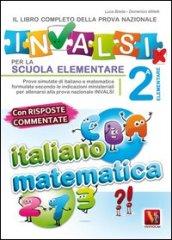 Il libro completo della nuova prova INVALSI per la scuola elementare. 2ª elementare. Italiano e matematica