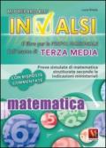 Mi preparo all'INVALSI. Matematica per la terza media