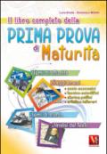 Il libro completo della prima prova di maturità. Temi di attualità e storia, saggi brevi e analisi del testo