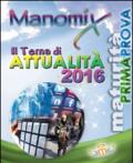 Manomix. Il tema di attualità 2016