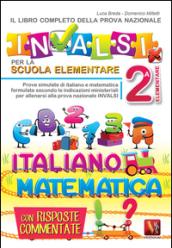 Il libro completo della nuova prova INVALSI per la scuola elementare. 2ª elementare. Italiano e matematica