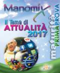 Manomix. Il tema di attualità 2017