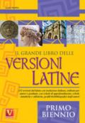 Il grande libro delle versioni latine per il biennio