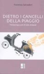 Dietro i cancelli della Piaggio. Trentacinque anni di lotte sindacali