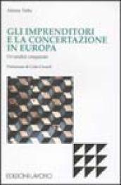 Gli imprenditori e la concertazione in Europa. Un'analisi comparata tra Austria, Danimarca, Italia e Svezia