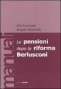 Le pensioni dopo la riforma Berlusconi