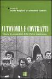 Autonomia e contratti. Storie di sindacalisti della Cisl in Lombardia