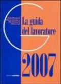 La guida del lavoratore 2007