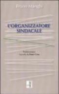 L'organizzatore sindacale