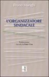 L'organizzatore sindacale