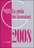 La guida dei lavoratori 2008