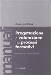 Progettazione e valutazione nei processi formativi