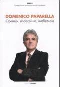 Domenico Paparella. Operaio, sindacalista, intellettuale